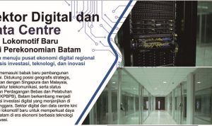 Sektor Digital dan Data Centre Diproyeksikan Jadi Lokomotif Baru Ekonomi Batam utama